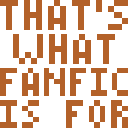 thatswhatfanficisfor