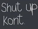 shutupkont