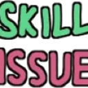 skillissue