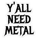 yallneedmetal