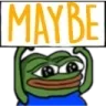 maybe