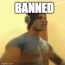 banned