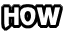 HOW
