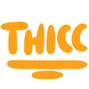 Thicc