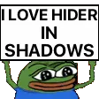 ilovehiderinshadows