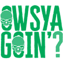 Green pixelated text reading OHSYA GOIN? against a black background.