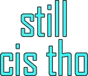 Still_Cis_Tho