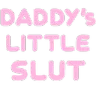 dadyslittleslut