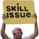 skillissue