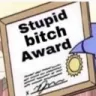 StupidBitch