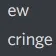 e4_EwCringe Discord Emoji