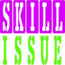 skillissue
