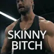 skinnybitch