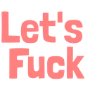 Lets_Fuck