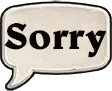 sorry