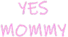 mommy_yes