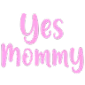 im_emote_yes_mommy im_emote_yes_mommy