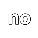 no no