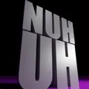 nuhuh