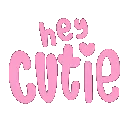 hey_cutie