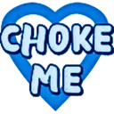 chokeme