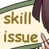 skillissue