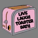 LiveLaughToasterBath