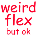 weirdflex