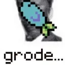 grodetrue