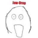 jawdrop