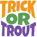 t_trickortrout