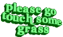 E_touchgrass