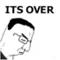 its_over