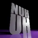 nuhuh nuhuh