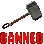 Banned