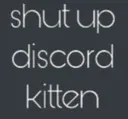 Shutupkitten Discord Emoji