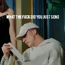 WHATTHEFUCKDIDYOUJUSTSEND