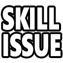 skillIssue