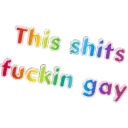 thisshitsgay thisshitsgay