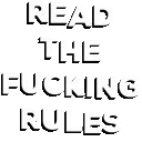 readthefuckingrulesbitch