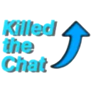 KilledTheChat