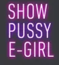 showpussyegirl