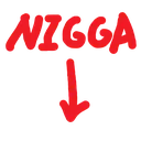 NIGGA