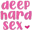 EB_Txt_DeepHardSex