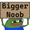BiggerNoob