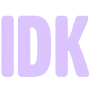 idk