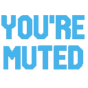 Youremuted