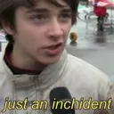 justaninchident