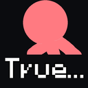 True