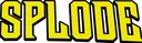 SPLODE